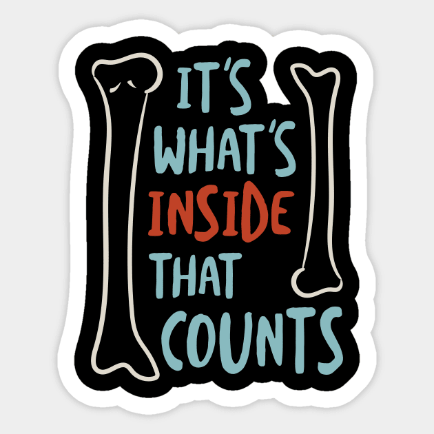 Radiology Pun It's What's Inside That Counts Sticker by whyitsme